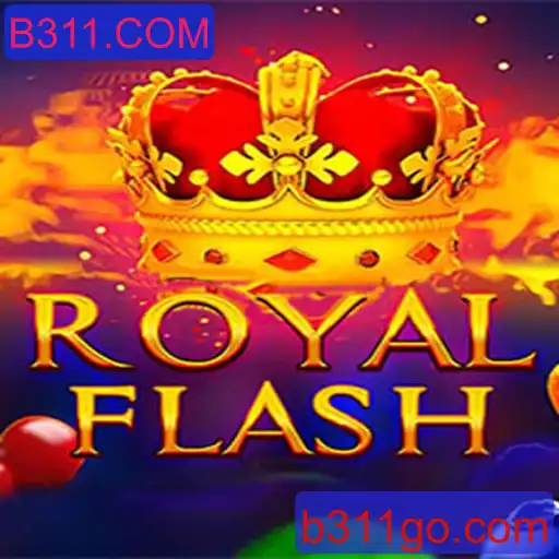 RoyalFlash: Descubra o Mundo do Jogo Através da Plataforma B311.COM