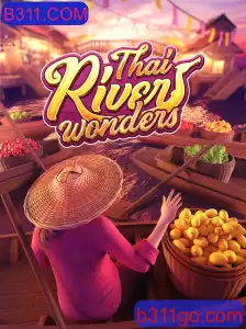 Descobrindo o Mundo de ThaiRiverWonders e sua Parceria com B311.COM